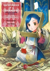Ascendance of a bookworm : la petite faiseuse de livre. La fille d'un soldat. Vol. 2 - Miya Kazuki