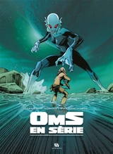 Oms en série : coffret intégrale - Jean-David Morvan