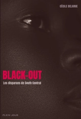 Black-out : les disparues de South Central - Cécile Delarue