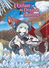 L'enfant du dragon fantôme. Vol. 2 - Ichi Yukishiro