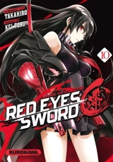 Red eyes sword : akame ga kill ! : zero. Vol. 10 - Takahiro