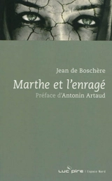 Marthe et l'enragé - Jean de Bosschère