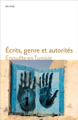 Ecrits, genre et autorités : enquête en Tunisie - Abir Kréfa