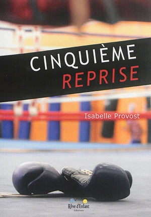 Cinquième reprise - Isabelle Provost