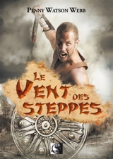 Le vent des steppes - Penny Watson Webb