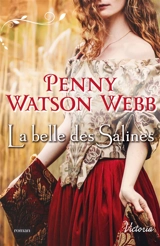 La belle des salines - Penny Watson Webb