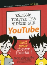 Réussis toutes tes vidéos sur YouTube - Nick Willoughby