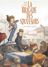 La brigade des souvenirs. Vol. 3. La voiture de Bob - Carbone