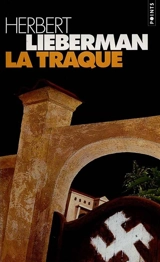 La traque - Herbert H. Lieberman