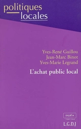 L'achat public local - Yves-René Guillou