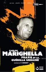 Praxis de la guérilla urbaine - Carlos Marighella