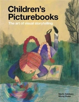 Children´s Picturebooks : The Art of Visual Storytelling - Martin Salisbury
