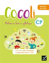 Cocoli CP, méthode de lecture syllabique : manuel de code - Denis Chauvet
