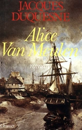 Alice Van Meulen - Jacques Duquesne