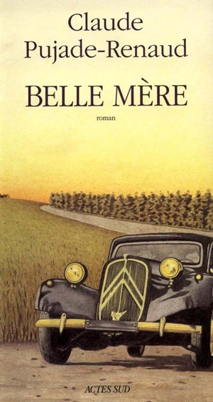 Belle mère - Claude Pujade-Renaud