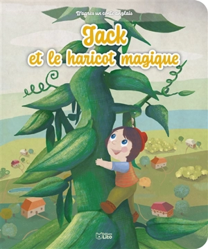 Jack et le haricot magique - Anne Royer