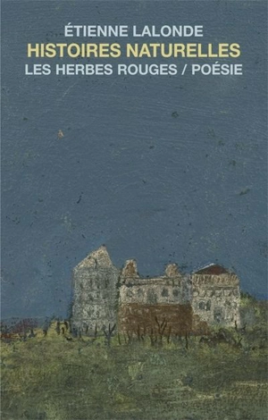 Histoires naturelles - Lalonde, Étienne