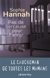 Pas de berceuse pour Fanny - Sophie Hannah