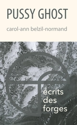 Pussy Ghost - Belzil-Normand, Carol-Ann