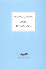 Avis de passage - Michel Luneau