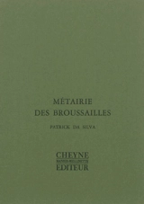 Métairie des broussailles - Patrick Da Silva