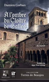 A l'ombre du Cloître de Salles - Damien Corban