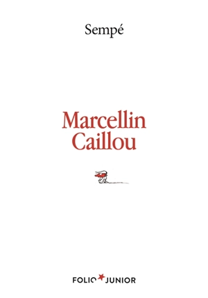 Marcellin Caillou - Jean-Jacques Sempé