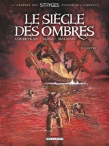 Le siècle des ombres. Vol. 2. L'antre - Corbeyran