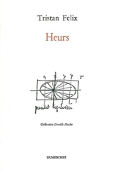 Heurs - Tristan Felix