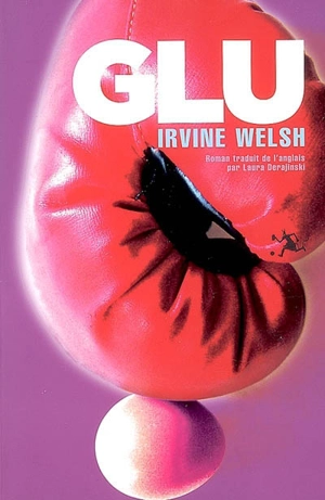 Glu - Irvine Welsh