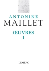 Oeuvres - Antonine Maillet