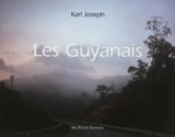 Les Guyanais - Karl Joseph