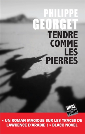 Tendre comme les pierres - Philippe Georget