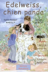 Edelweiss, chien panda. Edelweiss, panda dog. Edelweiss, pandan hund - Danielle Morin