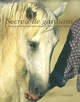 Secrets de gardians - Gilles Martin-Raget