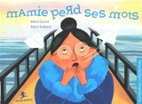 Mamie perd ses mots : Edvard Munch - Rémi David