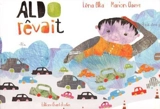 Aldo rêvait - Léna Ellka