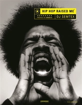 Hip hop raised me - DJ Semtex