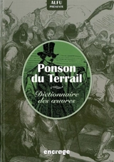 Ponson du Terrail : dictionnaire des oeuvres - Alfu