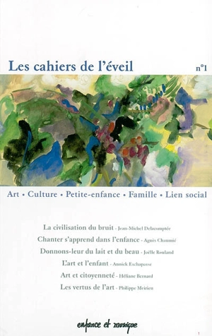 Les cahiers de l'éveil. Vol. 1