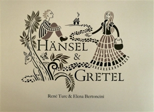 Hansel et Gretel - René Turc