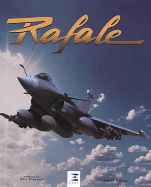 Rafale : l'avion de combat multirôle - André Bréand