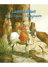Lune bleue et la Femme changeante - Christian Peultier