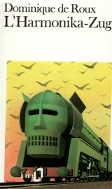 L'HarmoniKa-Zug - Dominique de Roux