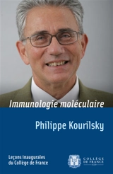 Immunologie moléculaire - Philippe Kourilsky