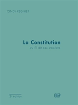 La Constitution au fil de ses versions - Cindy Regnier