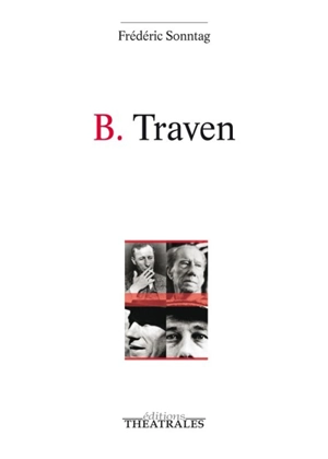 B. Traven - Frédéric Sonntag
