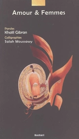 Amour & femmes - Khalil Gibran