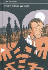 Everything we miss - Luke Pearson