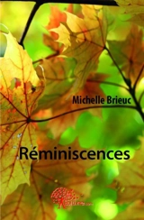 Réminiscences - Michelle Brieuc